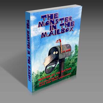 The Monster In The Mailbox by T.E. Watson