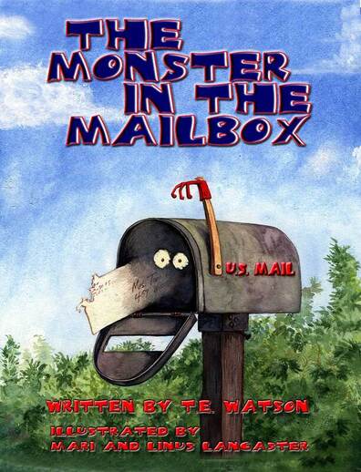 The Monster In The Mailbox, by T.E. Watson